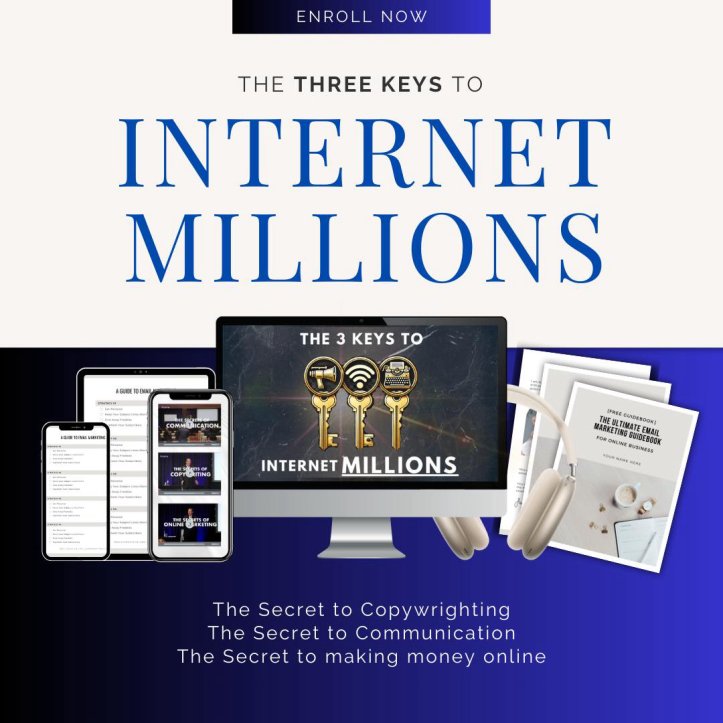 Three Keys To Internet Millions